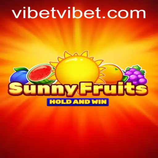 Discover the Exciting World of SunnyFruits and the Role of VIBET